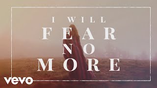 The Afters  I Will Fear No More Official Lyric Video [upl. by Monreal325]