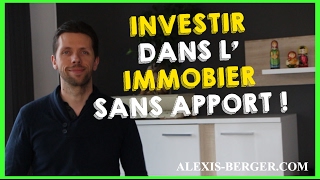 Investir dans limmobilier sans apport [upl. by Orgalim]