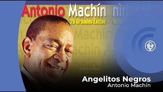 Antonio Machín  Angelitos Negros con letra  lyrics video [upl. by Trellas]