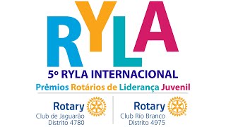 RYLA INTERNACIONAL  ROTARY CLUB DE JAGUARÃO E ROTARY CLUB DE RIO BRANCO [upl. by Christi]