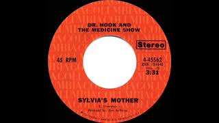 1972 HITS ARCHIVE Sylvia’s Mother  Dr Hook And The Medicine Show a 1 recordstereo 45 [upl. by Assi314]