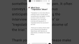 What Does quotTrepidationquot Mean [upl. by Wrightson]