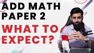 ADD MATH PAPER 2  MUST DO TOPICS FOR MAYJUN 2023 [upl. by Melli451]