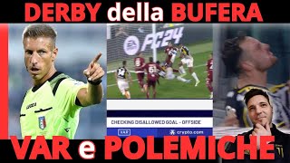 JUVENTUS GOL e POLEMICHE il DERBY della BUFERA e la CONFERMA del VAR  ALLEGRI nella STORIA [upl. by Sadiras]