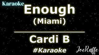 Cardi B  Enough Miami Karaoke [upl. by Seth]