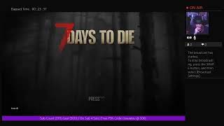 7 DTD  Day Infinity  Ep10  PS4 [upl. by Eillah600]