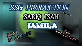 Sadiq Isah  JAMILA  Official Music Audio 2025 SadiqSaleh salimsmart [upl. by Naux]