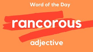 What does RANCOROUS mean [upl. by Lidaa]