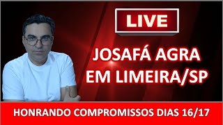 Josafá Agra em LimeiraSP  1617 de novembro [upl. by Clary]