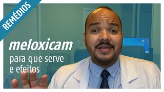 Meloxicam Para que serve efeitos colaterais e como usar [upl. by Haodnanehs157]