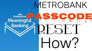 Metrobank Steps for PASSCODE recoveryreset [upl. by Namya]