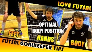 Futsal Goalkeeper Positioning  Goalkeeper Ready Position  How to Stand [upl. by Acsisnarf]