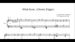 Chrono Trigger  Wind Scene Arranged Piano Music Sheet [upl. by Oicapot]