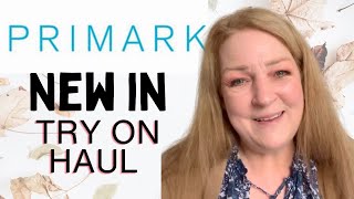 Primark New In Try On Haul Mid Size Over 50 Fashion [upl. by Germin]