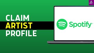 How to Claim Spotify Artist Profile 2024  Spotify for Artists Tutorial [upl. by Tull]