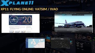 XP11 FLYING ONLINE VATSIM  IVAO  Part 1 ENGLISH [upl. by Ecyle162]