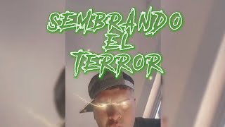 SEMBRANDO EL TERROR  prodYbless [upl. by Lukasz]