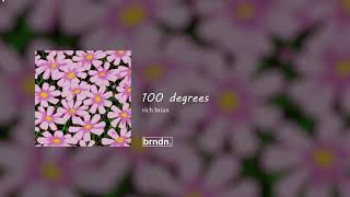 rich brian  100 degrees slowedreverb [upl. by Hamian71]