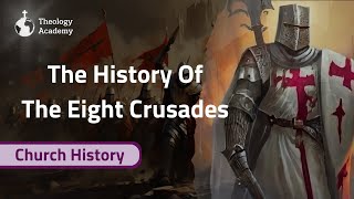 Everything You Need to Know About the Crusades  Church History [upl. by Geordie367]