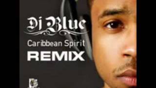 DJ BLUE  CARIBBEAN SPIRIT REMIX nouveauté 2008 [upl. by Fagen]