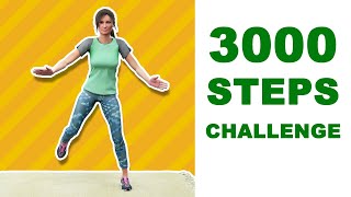 3000 Steps Walk At Home Challenge [upl. by Osborne]