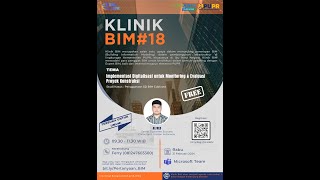 Klinik BIM 18  Implementasi Digitalisasi untuk Monitoring amp Evaluasi Proyek Konstruksi [upl. by Carli]