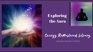 BioResonance Frequency ReMastered Library Basics 1 Exploring the Aura [upl. by Kciredes]