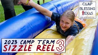 Camp Blessing Texas  2023 Camp Term 3 Sizzle Reel [upl. by Joses]