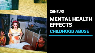 Forty per cent of mental health conditions traced to childhood abuse and neglect  ABC News [upl. by Josselyn571]