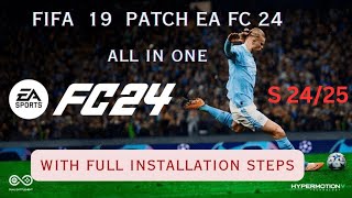 FIFA 19 with Latest EA FC 24 Patch  Season Patch 2425  NEW SQUAD FACE amp MINIHEAD UPDATE [upl. by Jonme]