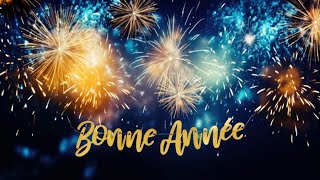 Vœux Chaleureux pour une Année Magique Feu dArtifice de Joie Meilleurs Vœux ✨Bonne Année ✨ [upl. by Stacee]