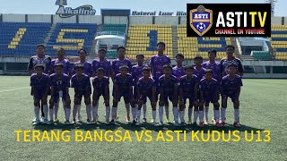 TERANG BANGSA VS ASTI KUDUS U13 [upl. by Eyahc]