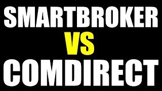 🚀 SMARTBROKER VS COMDIRECT 🏆 WELCHER ONLINE BROKER GEWINNT 🏆 COMDIRECT VS SMARTBROKER DEPOT [upl. by Novel]