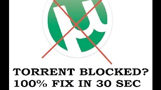 Torrent Blocked  A 100 fix in 30 Sec [upl. by Thorne]