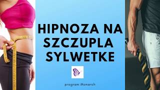 Hipnoza na zrzucenie nadwagi  medytacja na szczupla sylwetke [upl. by Hamforrd881]