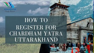 How to Register for Chard Dham Yatra Uttarakhand  Uttarakhand Tourism [upl. by Aneehsak]