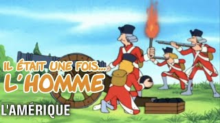 Il était une fois… lHomme  S1É21 ∙ LAmérique [upl. by Nomael214]