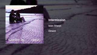 Iwan Rheon  Intermission  Official Audio [upl. by Htur]