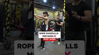 🙅‍♂️🚫3 Biggest Rope Face Pull Mistakes  Must Avoid  fitnesstrainer gym shortvideo [upl. by Eitsrik]