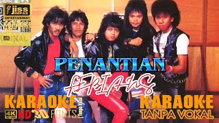 PENANTIAN  FEBIANS  KARAOKE HD 4K Tanpa Vocal [upl. by Timofei]