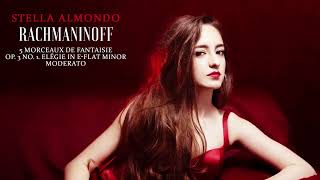 Stella Almondo  Rachmaninoff 5 Morceaux de Fantaisie Op 3 No 1 in EFlat Minor Official Audio [upl. by Etep]