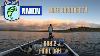 Bass Nation Lake Nacimiento Day 2Final Day [upl. by Lorenza479]