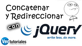 Concatenar y Redireccionar url con JQuery [upl. by Seravart]