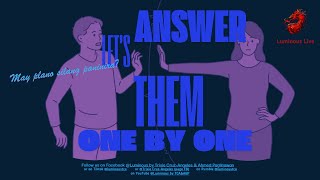 Lets answer them one by one [upl. by Jinny]