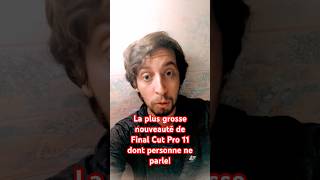 La plus grosse nouveauté de Final Cut Pro 11 dont personne ne parle finalcutpro [upl. by Brigette]