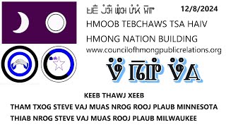 KEEB THAWJ XEEB THAM TXOG STEVE VAJ MUAS NROG ROOJ PLAUB MINNESOTA THIAB NROG STEVE VAJ 1282024 [upl. by Anaoy342]