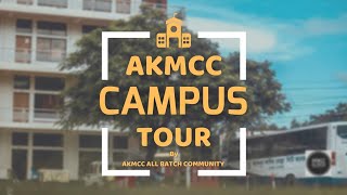 Akmcc campus Tour  Abdul Kadir Molla City College  Akmcc All Batch Community [upl. by Ioab]