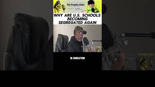 Why Are American Schools Segregated Again education Segregation thepeoplesvoicepodcast [upl. by Yrgoerg]