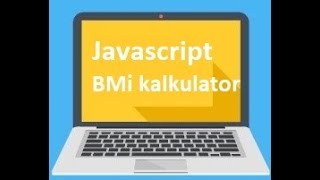 Javascript BMI kalkulator [upl. by Ettecul526]