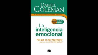 AUDIOLIBRO RESUMEN 💡LA INTELIGENCIA EMOCIONAL de Daniel Goleman14 min [upl. by Carmelle]